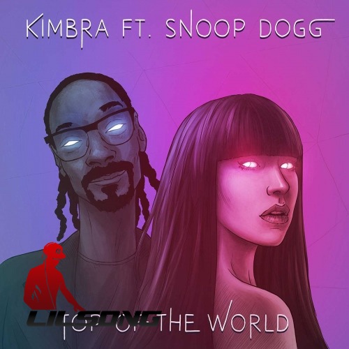 Kimbra Ft. Snoop Dogg - Top of the World 